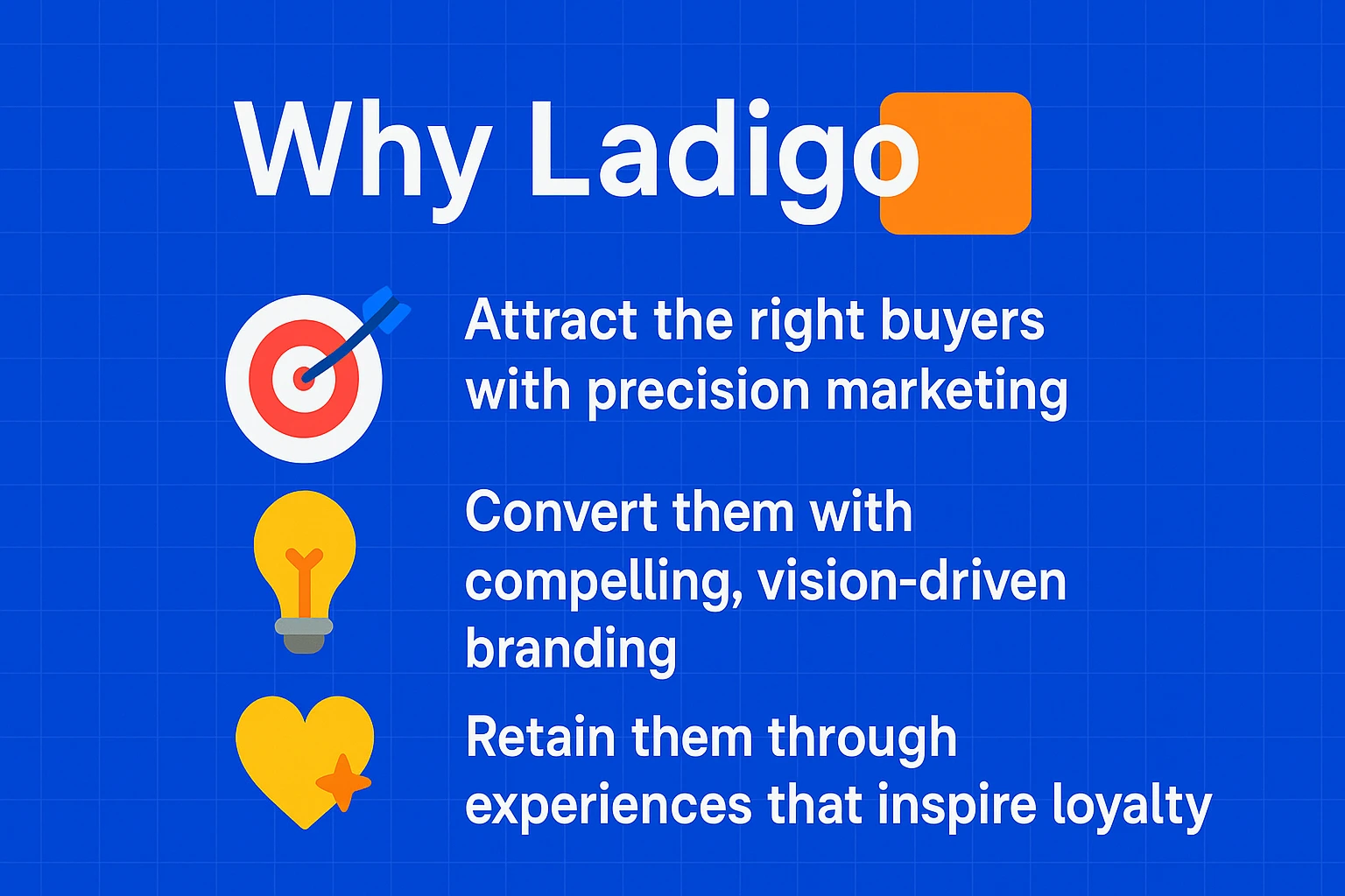 Why Ladigo